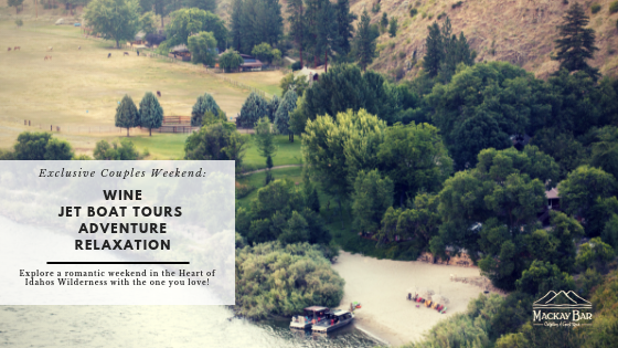 Exclusive 2019 Couples Weekend at Mackay Bar Ranch on the Salmon River